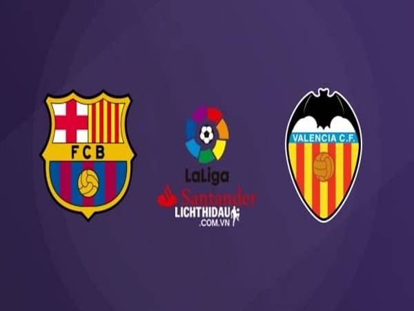 soi-keo-barcelona-vs-valencia-02h00-ngay-15-9-la-liga