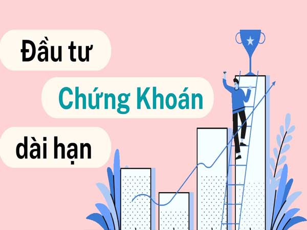 Đầu tư chứng khoán dài hạn là gì?