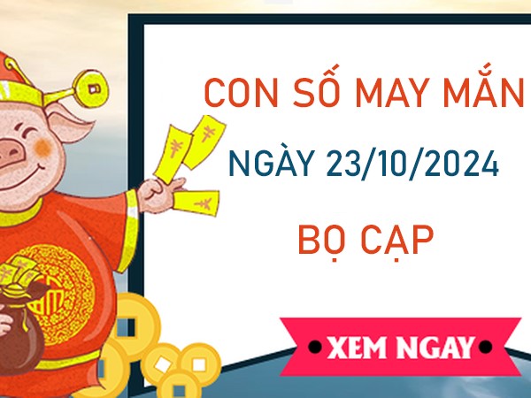 Con số may mắn cung Bọ Cạp 23/10/2024 lộc lá tràn nhà