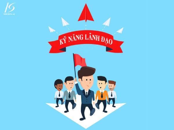 Kỹ năng lãnh đạo quản lý là gì?
